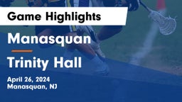 Manasquan  vs Trinity Hall  Game Highlights - April 26, 2024