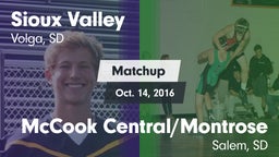 Matchup: Sioux Valley vs. McCook Central/Montrose  2016
