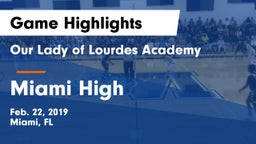 Our Lady of Lourdes Academy vs Miami High Game Highlights - Feb. 22, 2019