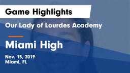 Our Lady of Lourdes Academy vs Miami High Game Highlights - Nov. 15, 2019