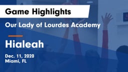 Our Lady of Lourdes Academy vs Hialeah  Game Highlights - Dec. 11, 2020