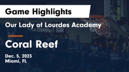 Our Lady of Lourdes Academy vs Coral Reef  Game Highlights - Dec. 5, 2023