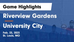 Riverview Gardens  vs University City  Game Highlights - Feb. 23, 2023
