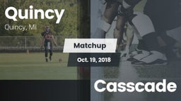 Matchup: Quincy vs. Casscade 2018