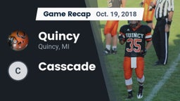 Recap: Quincy  vs. Casscade 2018