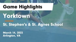 Yorktown  vs St. Stephen's & St. Agnes School Game Highlights - March 14, 2023