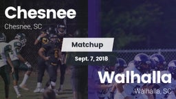 Matchup: Chesnee vs. Walhalla  2018