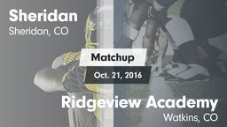 Matchup: Sheridan vs. Ridgeview Academy  2016