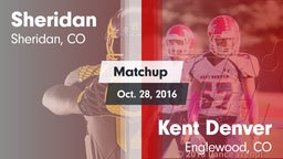 Matchup: Sheridan vs. Kent Denver  2016