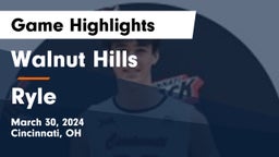Walnut Hills  vs Ryle  Game Highlights - March 30, 2024
