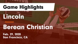 Lincoln  vs Berean Christian  Game Highlights - Feb. 29, 2020