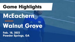 McEachern  vs Walnut Grove  Game Highlights - Feb. 18, 2022