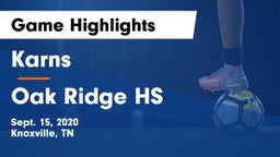 Karns  vs Oak Ridge HS Game Highlights - Sept. 15, 2020