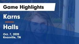 Karns  vs Halls  Game Highlights - Oct. 7, 2020