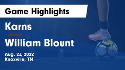 Karns  vs William Blount  Game Highlights - Aug. 23, 2022