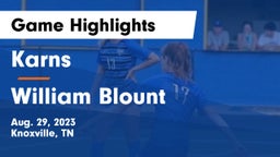 Karns  vs William Blount  Game Highlights - Aug. 29, 2023
