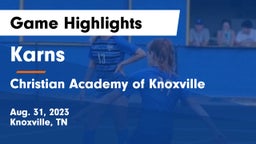 Karns  vs Christian Academy of Knoxville Game Highlights - Aug. 31, 2023