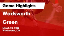 Wadsworth  vs Green  Game Highlights - March 24, 2022