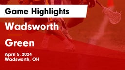 Wadsworth  vs Green  Game Highlights - April 5, 2024