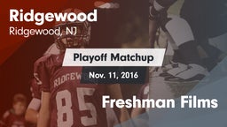 Matchup: Ridgewood vs. Freshman Films 2016