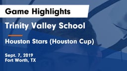 Trinity Valley School vs Houston Stars (Houston Cup) Game Highlights - Sept. 7, 2019