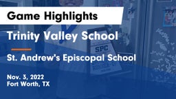 Trinity Valley School vs St. Andrew's Episcopal School Game Highlights - Nov. 3, 2022