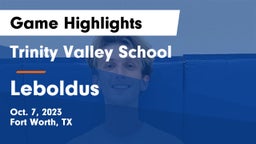 Trinity Valley School vs Leboldus Game Highlights - Oct. 7, 2023