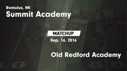 Matchup: Summit Academy vs. Old Redford Academy 2016
