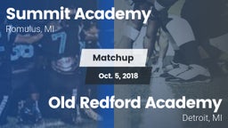 Matchup: Summit Academy vs. Old Redford Academy  2018