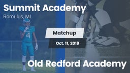 Matchup: Summit Academy vs. Old Redford Academy 2019