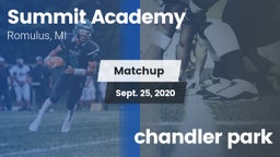 Matchup: Summit Academy vs. chandler park 2020
