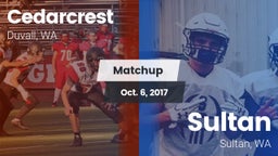 Matchup: Cedarcrest vs. Sultan  2017