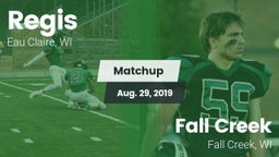 Matchup: Regis vs. Fall Creek  2019