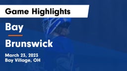 Bay  vs Brunswick  Game Highlights - March 23, 2023