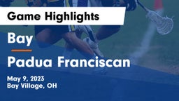 Bay  vs Padua Franciscan  Game Highlights - May 9, 2023