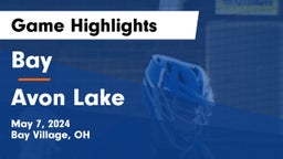 Bay  vs Avon Lake  Game Highlights - May 7, 2024