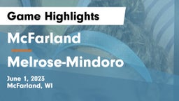 McFarland  vs Melrose-Mindoro  Game Highlights - June 1, 2023