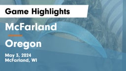 McFarland  vs Oregon  Game Highlights - May 3, 2024