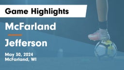 McFarland  vs Jefferson  Game Highlights - May 30, 2024