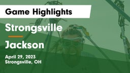 Strongsville  vs Jackson  Game Highlights - April 29, 2023