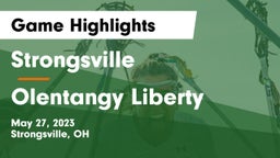 Strongsville  vs Olentangy Liberty  Game Highlights - May 27, 2023