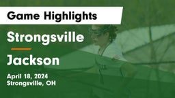 Strongsville  vs Jackson  Game Highlights - April 18, 2024