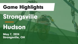 Strongsville  vs Hudson  Game Highlights - May 7, 2024
