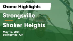 Strongsville  vs Shaker Heights  Game Highlights - May 10, 2024