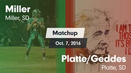 Matchup: Miller vs. Platte/Geddes  2016
