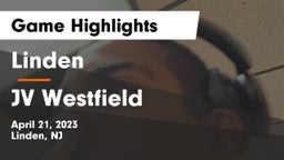Linden  vs JV Westfield Game Highlights - April 21, 2023