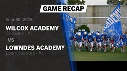 Recap: Wilcox Academy  vs. Lowndes Academy  2016