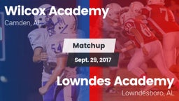 Matchup: Wilcox Academy vs. Lowndes Academy  2017