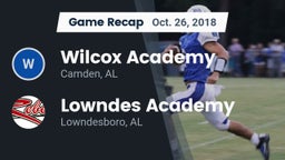 Recap: Wilcox Academy  vs. Lowndes Academy  2018