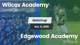 Matchup: Wilcox Academy vs. Edgewood Academy  2019